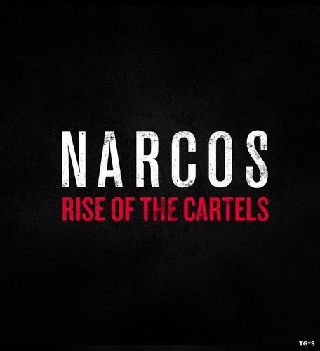 Тизер Narcos: Rise of the Cartels торрент игры