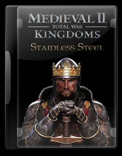 Medieval 2: Total War Kingdoms 1.5 + Stainless Steel 6.4 (2009/2011) (SEGA/SS Team) (RUS) [Repack 3xDVD5] от cdman