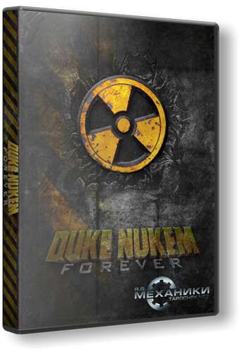 Duke Nukem Forever (RUS|ENG) от R.G. Механики