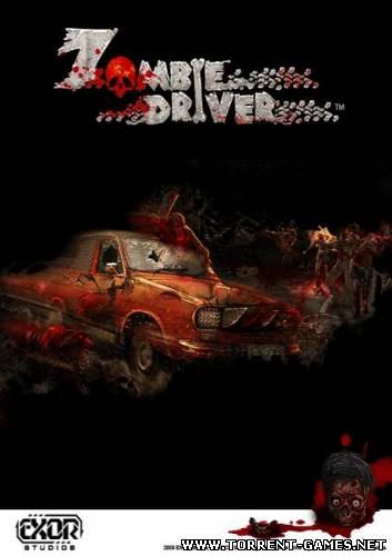 Zombie Driver + DLC (MULTi7|RUS)