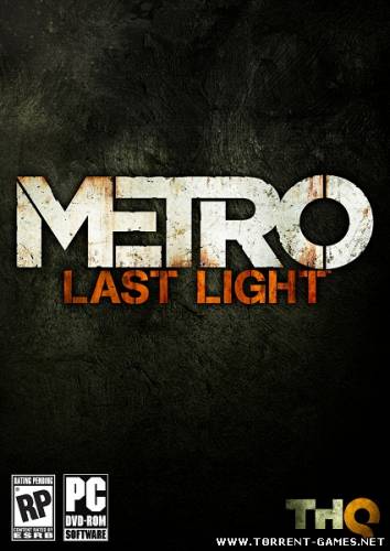 Метро 2033: Последний Свет / Metro: Last Light (2011) HD 720p | Трейлер