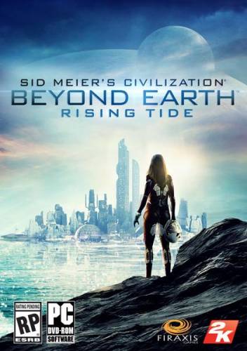 Sid Meier's Civilization: Beyond Earth - Rising Tide (2K) (MULTi10|RUS|ENG) [L]