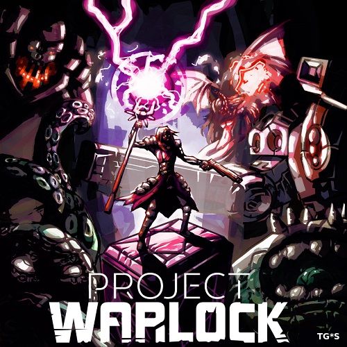 Project Warlock [v 1.0.0.2.7] (2018) PC | Лицензия GOG