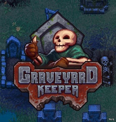 Graveyard Keeper [v 1.034] (2018) PC | Лицензия GOG