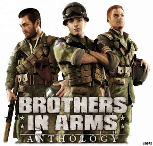 Brothers in Arms: Антология (2005-2008) PC | Rip от R.G. Catalyst