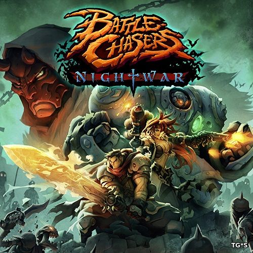 Battle Chasers: Nightwar [v 24037] (2017) PC | RePack by R.G. Catalyst