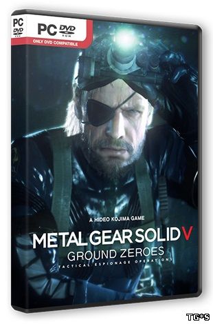 Metal Gear Solid V: Ground Zeroes [v 1.005] (2015) PC | Патч