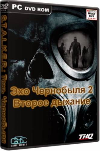 S.T.A.L.K.E.R.: Тень Чернобыля - Эхо Чернобыля 2: Второе дыхание (2014) PC