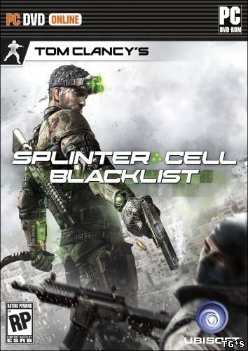 Tom Clancy's Splinter Cell: Blacklist DELUXE EDITION (2013) [RUS/ENG][P]