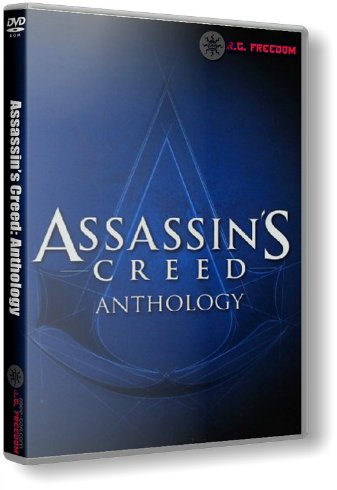 Assassin’s Creed: Anthology (2008-2015) PC | от R.G. Freedom