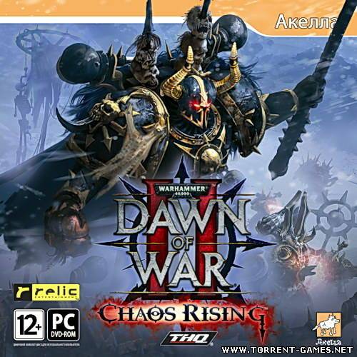 Warhammer 40,000: Dawn of War II - Chaos Rising (Акелла) [2010 / Русский]