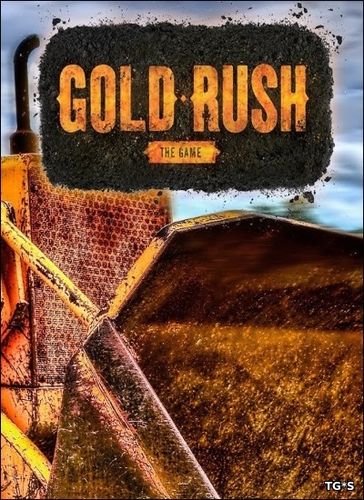 Gold Rush: The Game [v 1.4.4.9810 + DLC] (2017) PC | RePack by xatab