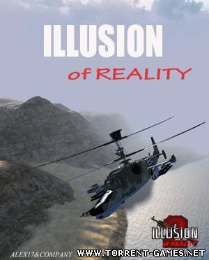 Иллюзия реальности 2.3 / Illusion Of Real v.2.3 (2011) PC Мод