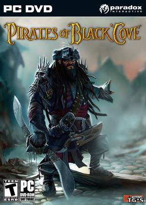 Pirates of Black Cove (2011) PC | RePack от Fenixx