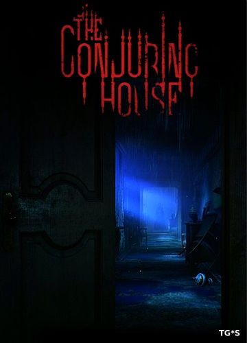 The Conjuring House [v 1.0.4] (2018) PC | Repack by xatab