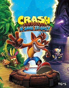 Crash Bandicoot N. Sane Trilogy [FULL RUS] (2018) PC | RePack by xatab