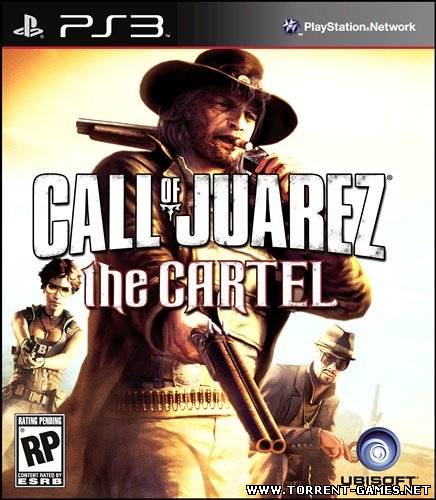 (PS3) Call of Juarez: The Cartel [2011, Action, FPS, английский] [USA]