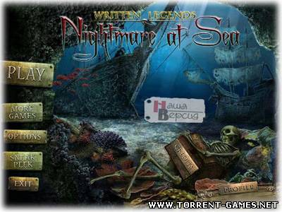 Сказания об ужасах моря / Written Legends: Nightmare At Sea (2011) PC