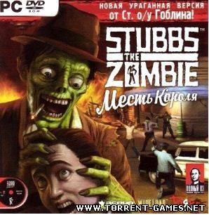 Stubbs the Zombie: Месть Короля (RU) (Action) [2007] TG