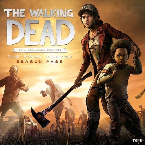 The Walking Dead: The Final Season - Episode 1-2 (2018) PC | RePack by qoob
