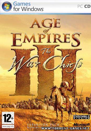 Age of Empires III + The WarChiefs + The Asian Dynasties (2005-2006-2007) PC Repack by TG