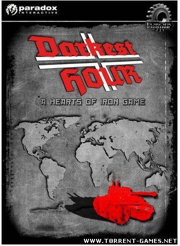 Darkest Hour: A Hearts of Iron Game (2011) TG*s