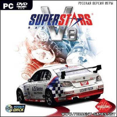 Superstars V8 Racing [RePack] [2010 / Русский]