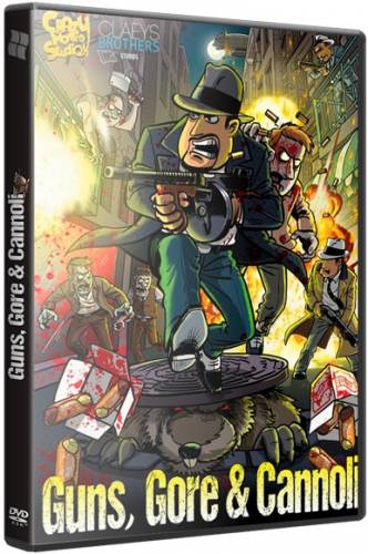 Guns, Gore & Cannoli [Update 1] (2015) PC | RePack от R.G. Steamgames