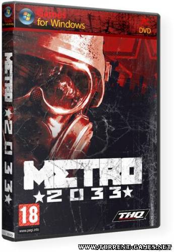 Metro 2033 (Rusv1.2) от R.G.Torrent-Games Metro 2033 (Rusv1.2) от R.G.Torrent-Games