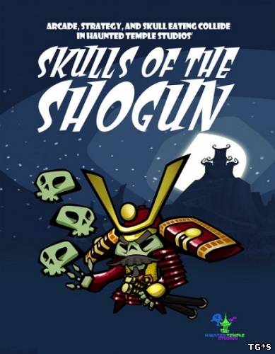 Skulls of the Shogun (2013/PC/Rus) by tg