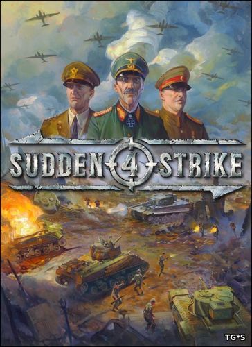 Sudden Strike 4 [v 1.12.28520 + 4 DLC] (2017) PC | RePack by FitGirl