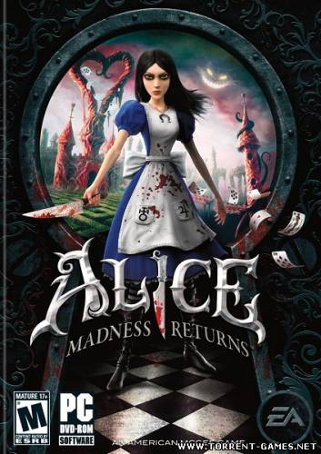 Alice: Madness Returns (Electronic Arts) (RUS) [RePack] от igor9559