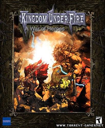 Kingdom Under Fire: A War of Heroes (2001) Русская версия