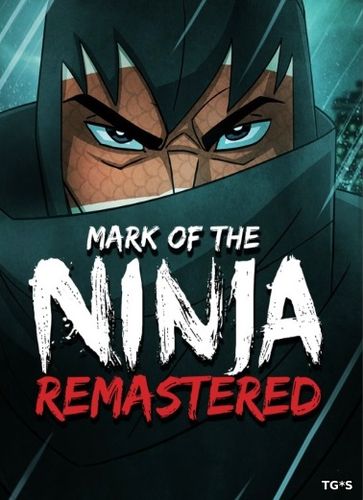 Mark of the Ninja: Remastered (2018) PC | RePack by FitGirl