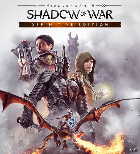 Middle-earth: Shadow of War - Definitive Edition [4K Cinematics Pack] (2017) PC | DLC | RePack by FitGirl