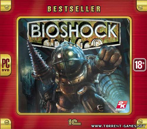 BESTSELLER Bioshock / Bioshock.v 1.1 [2007, Repack] от Fenixx
