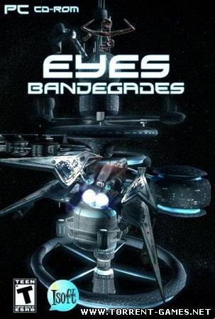 Eyes Bandegades 3D (2010) [PC] (ENG)