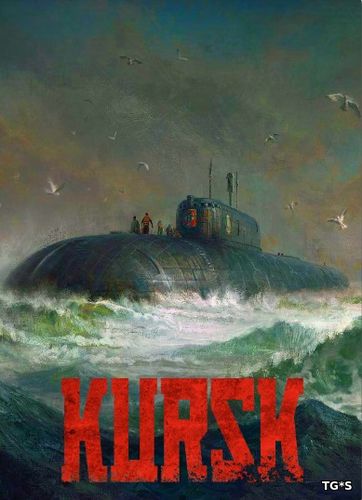 Kursk [v 1.03] (2018) PC | RePack by SpaceX