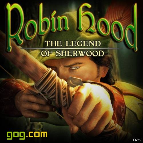 Robin Hood: The Legend Of Sherwood (GOG) [ENG/Multi4] [L]