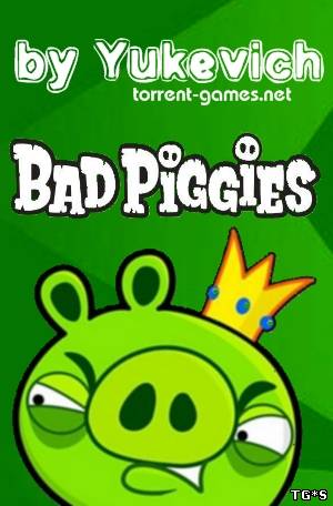 Обзор Bad Piggies (by Yukevich)