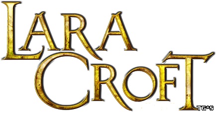 Lara Croft - Дилогия (2010-2014) PC | RePack by Mizantrop1337 русская версия со всеми дополнениями