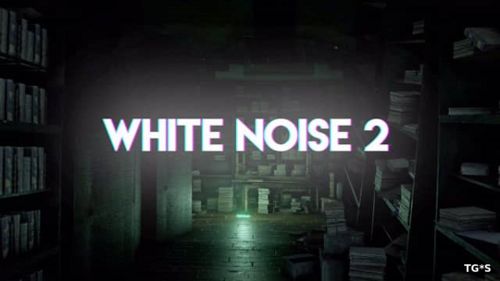 White Noise 2 [Early Access] (2016) PC | Repack от Pioneer