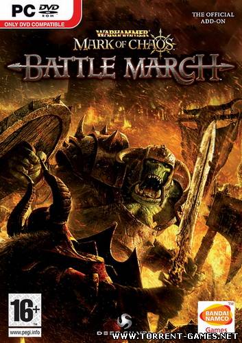 Warhammer: Mark of Chaos. Battle March / Warhammer: Печать Хаоса. Марш разрушения (2008) PC | Repack