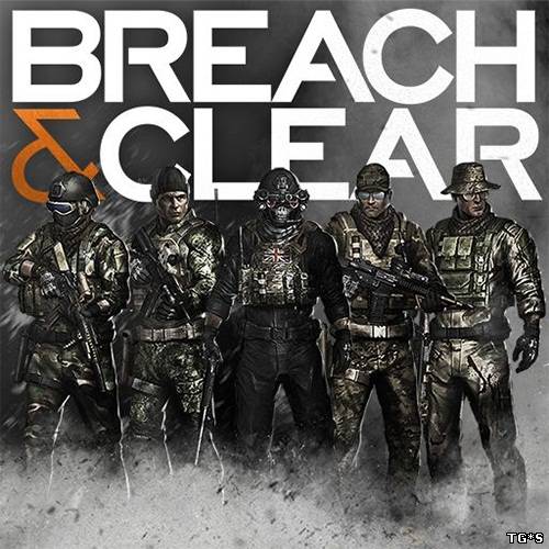 Breach and Clear (2014/PC/RePack/Eng) by XLASER