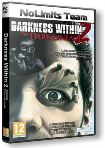Darkness Within 2: The Dark Lineage (2011) PC | RePack от R.G. NoLimits-Team GameS