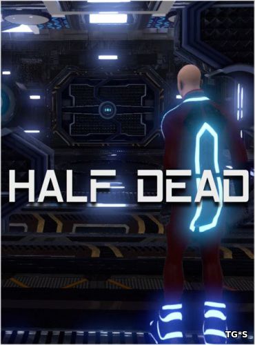 Half Dead (2016) PC | RePack by Pioneer
