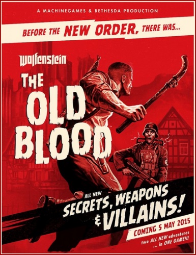 Wolfenstein: The Old Blood (2015/PC/PreLoad/Rus|Eng) от Fisher