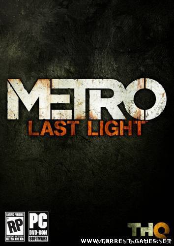 Metro: Last Light - Заключительный геймплейный ролик c E3