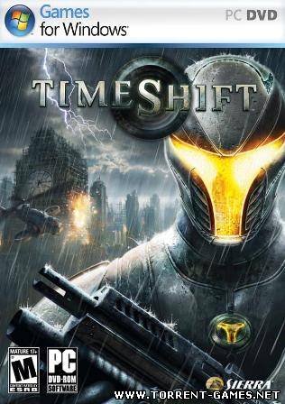 TimeShift (2007) PC | RePack от R.G. NoLimits-Team GameS