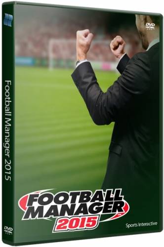 Football Manager 2015 (RUS/ENG/MULTI15) [Repack]